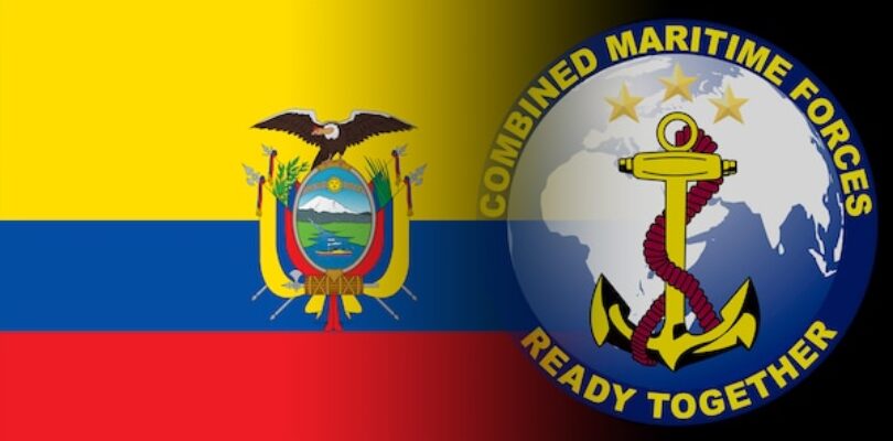 Ecuador Joins Combined Maritime Forces in Middle East as 40th Member
