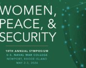 U.S. Naval War College to Host 10th Women, Peace, and Security Symposium